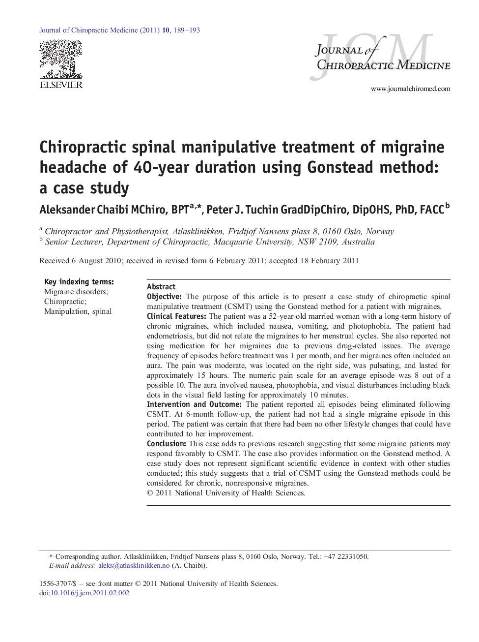 Chiropractic spinal manipulative treatment of migraine headache of 40-year duration using Gonstead method: a case study