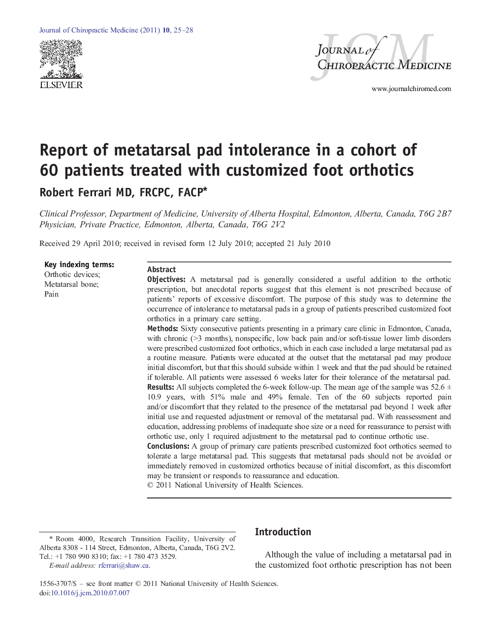 Report of metatarsal pad intolerance in a cohort of 60 patients treated with customized foot orthotics