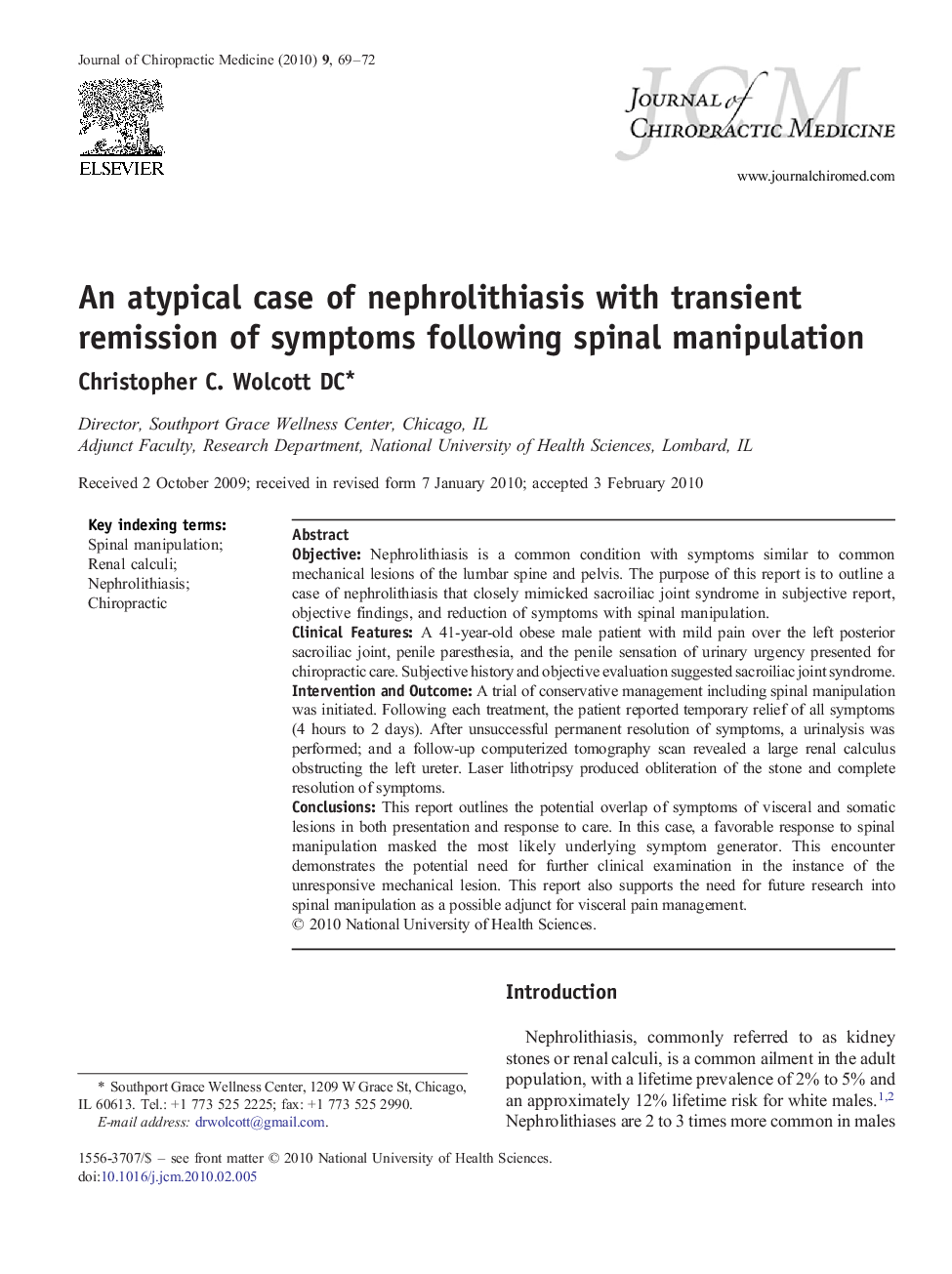 An atypical case of nephrolithiasis with transient remission of symptoms following spinal manipulation