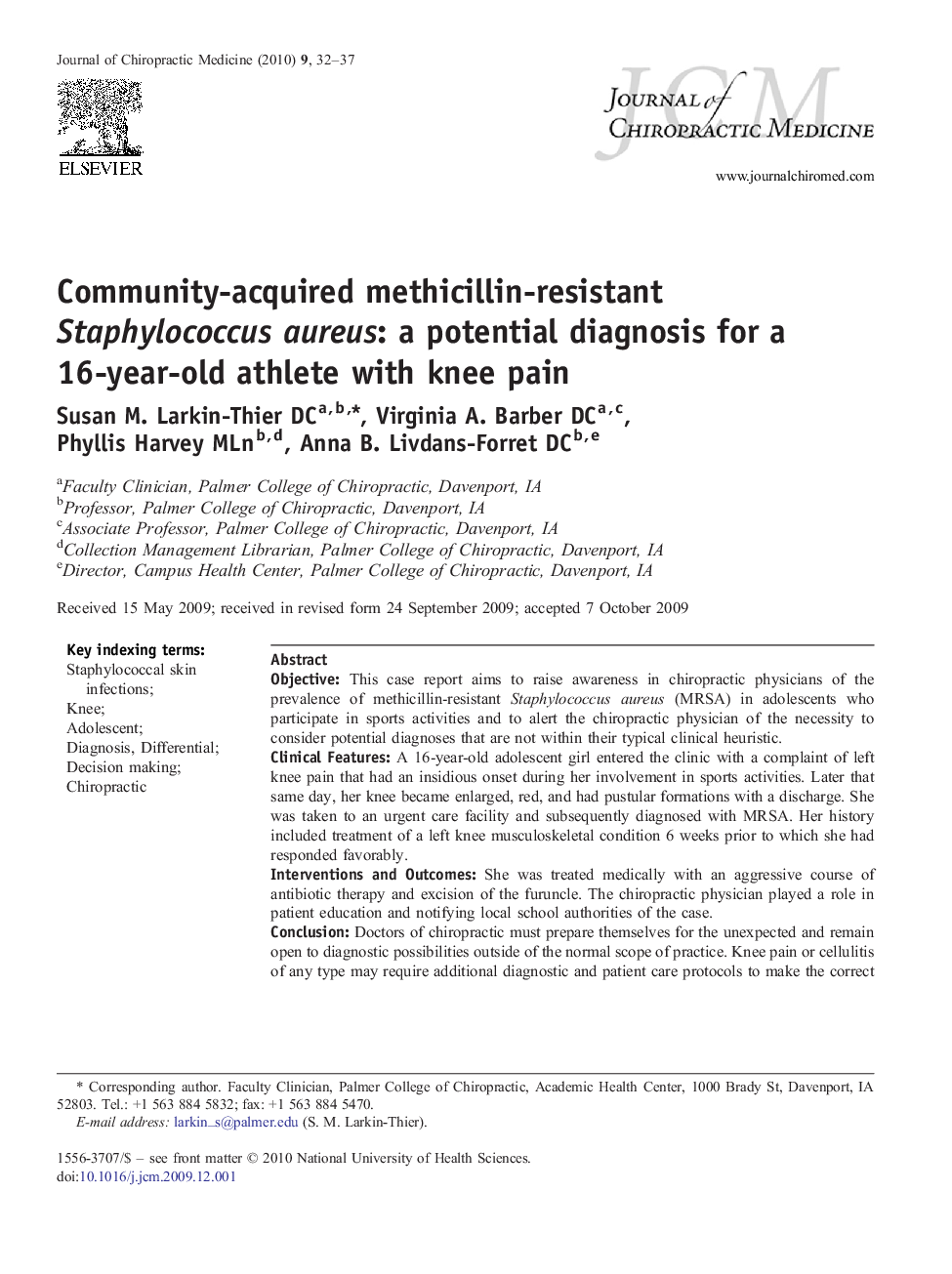 Community-acquired methicillin-resistant Staphylococcus aureus: a potential diagnosis for a 16-year-old athlete with knee pain