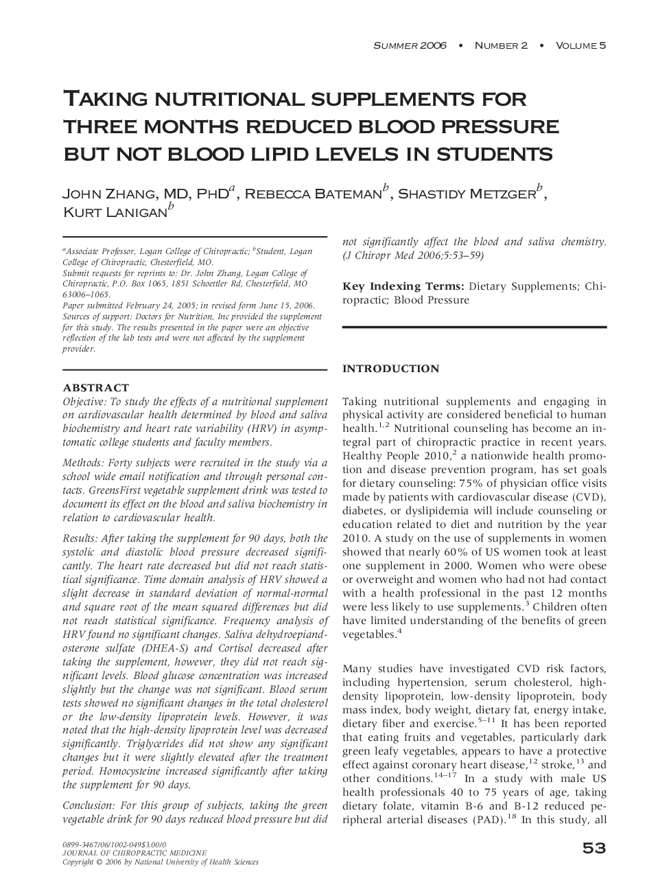 Taking nutritional supplements for three months reduced blood pressure but not blood lipid levels in students 