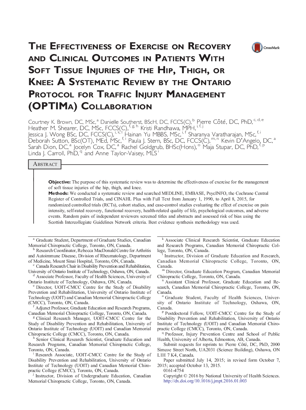 The Effectiveness of Exercise on Recovery and Clinical Outcomes in Patients With Soft Tissue Injuries of the Hip, Thigh, or Knee: A Systematic Review by the Ontario Protocol for Traffic Injury Management (OPTIMa) Collaboration