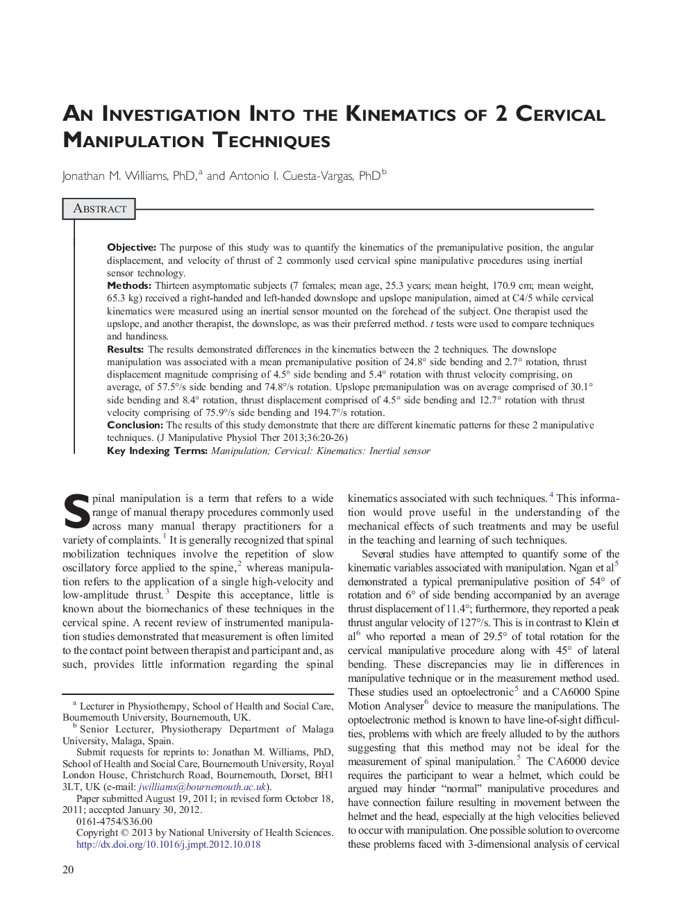 An Investigation Into the Kinematics of 2 Cervical Manipulation Techniques