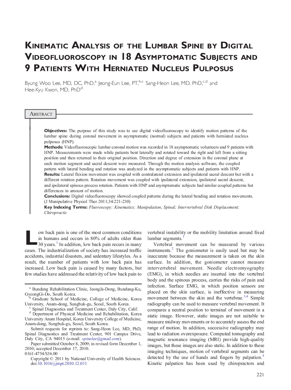 Kinematic Analysis of the Lumbar Spine by Digital Videofluoroscopy in 18 Asymptomatic Subjects and 9 Patients With Herniated Nucleus Pulposus