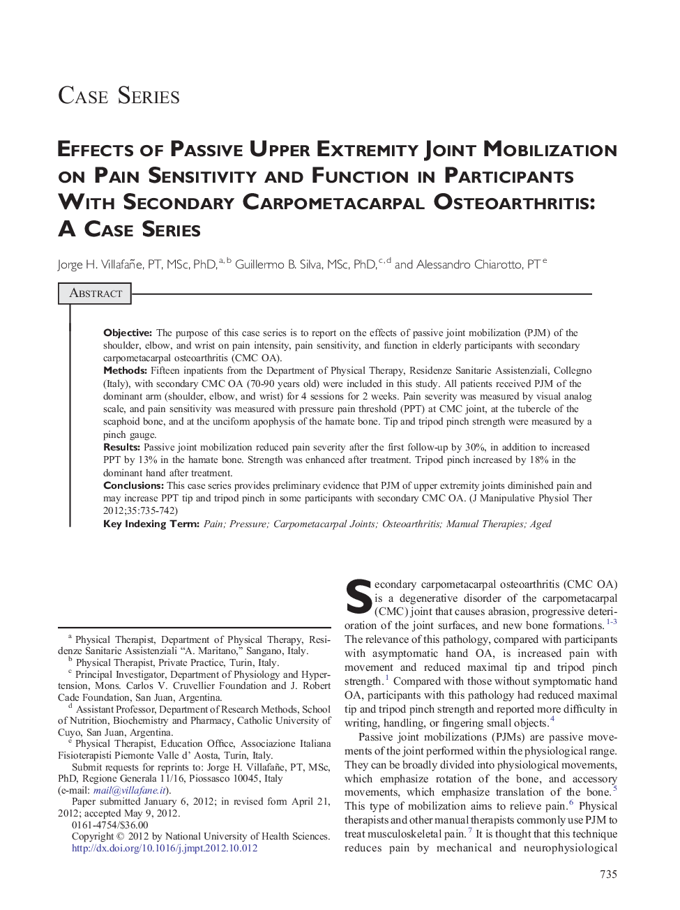 Effects of Passive Upper Extremity Joint Mobilization on Pain Sensitivity and Function in Participants With Secondary Carpometacarpal Osteoarthritis: A Case Series