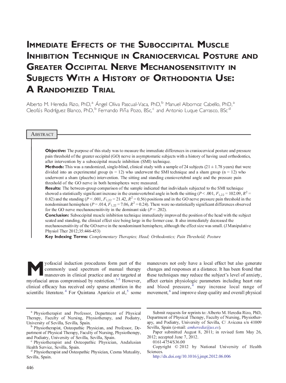 Immediate Effects of the Suboccipital Muscle Inhibition Technique in Craniocervical Posture and Greater Occipital Nerve Mechanosensitivity in Subjects With a History of Orthodontia Use: A Randomized Trial