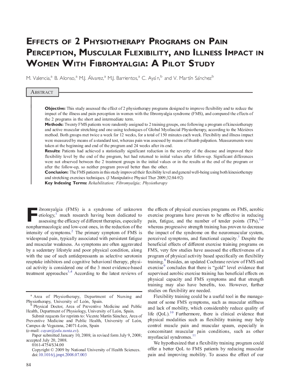 Effects of 2 Physiotherapy Programs on Pain Perception, Muscular Flexibility, and Illness Impact in Women With Fibromyalgia: A Pilot Study