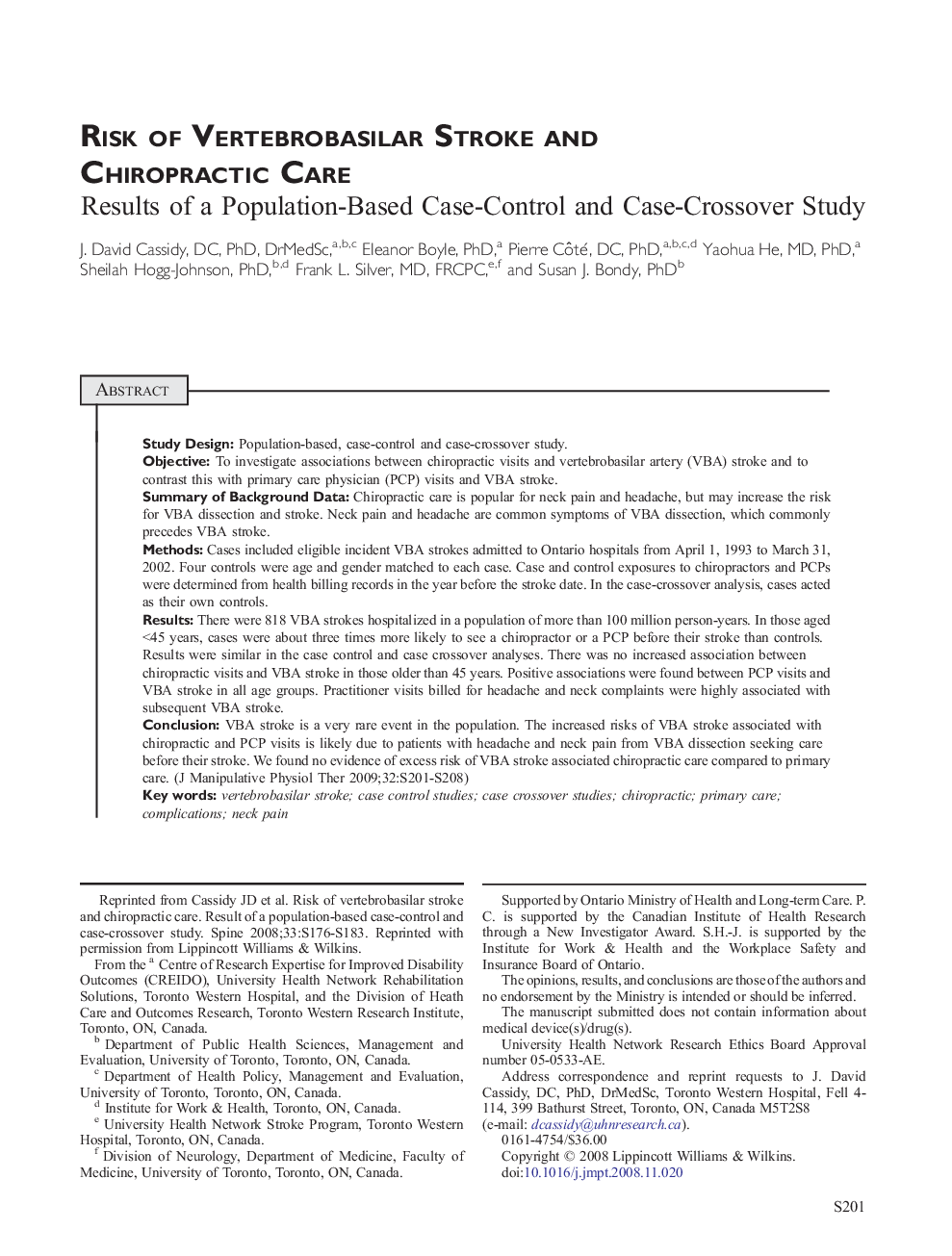 Risk of Vertebrobasilar Stroke and Chiropractic Care : Results of a Population-Based Case-Control and Case-Crossover Study