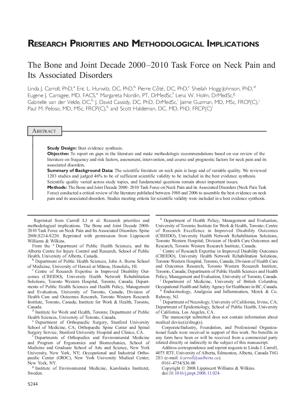 Research Priorities and Methodological Implications : The Bone and Joint Decade 2000–2010 Task Force on Neck Pain and Its Associated Disorders