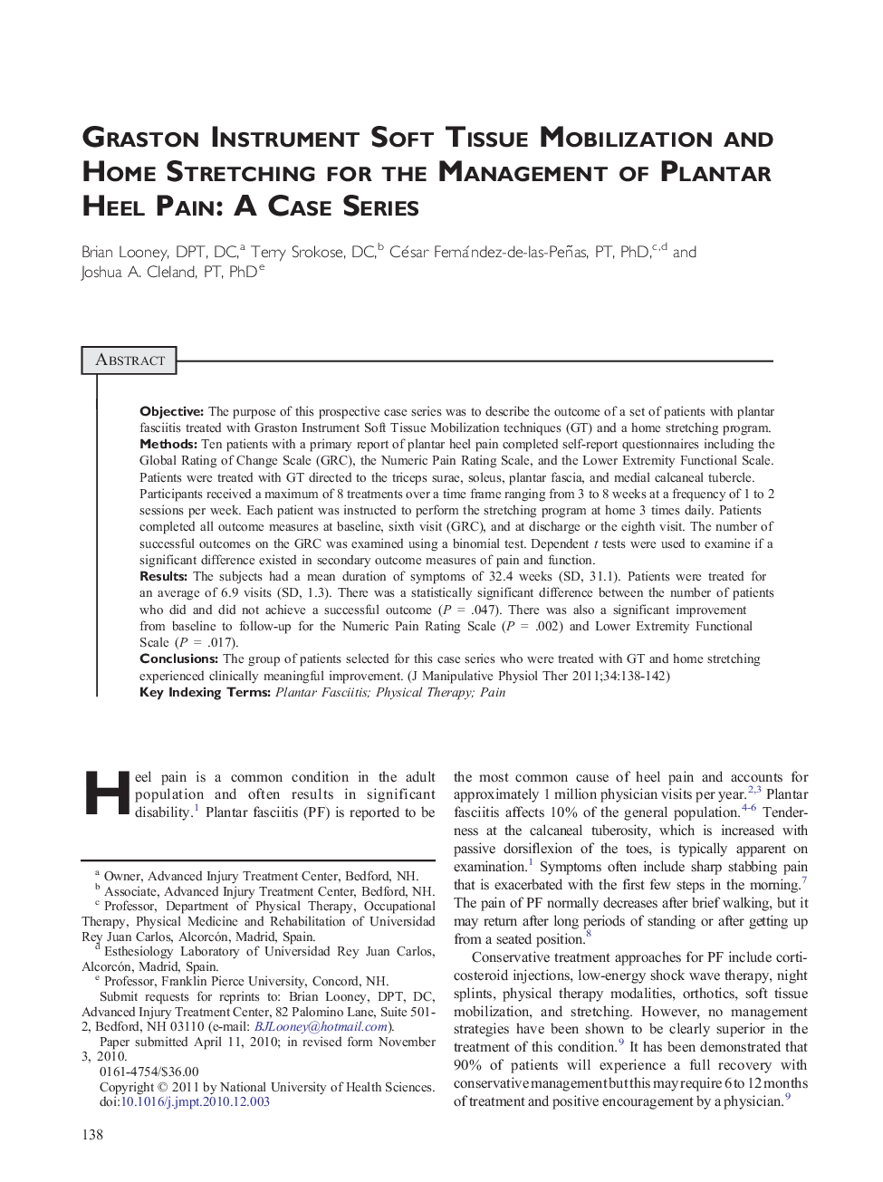 Graston Instrument Soft Tissue Mobilization and Home Stretching for the Management of Plantar Heel Pain: A Case Series