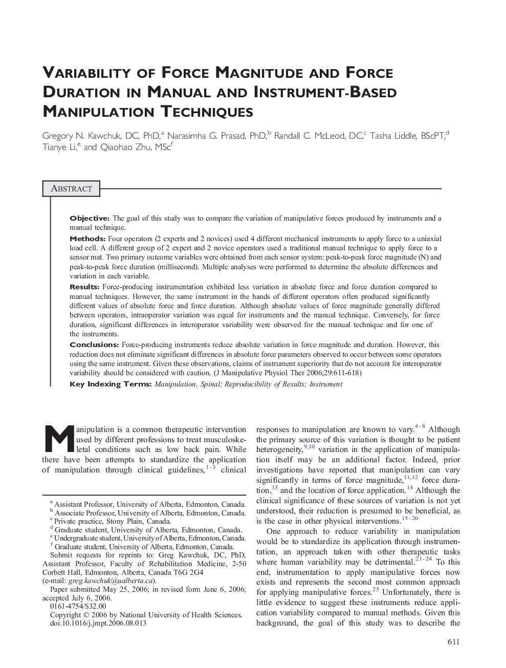 Variability of Force Magnitude and Force Duration in Manual and Instrument-Based Manipulation Techniques