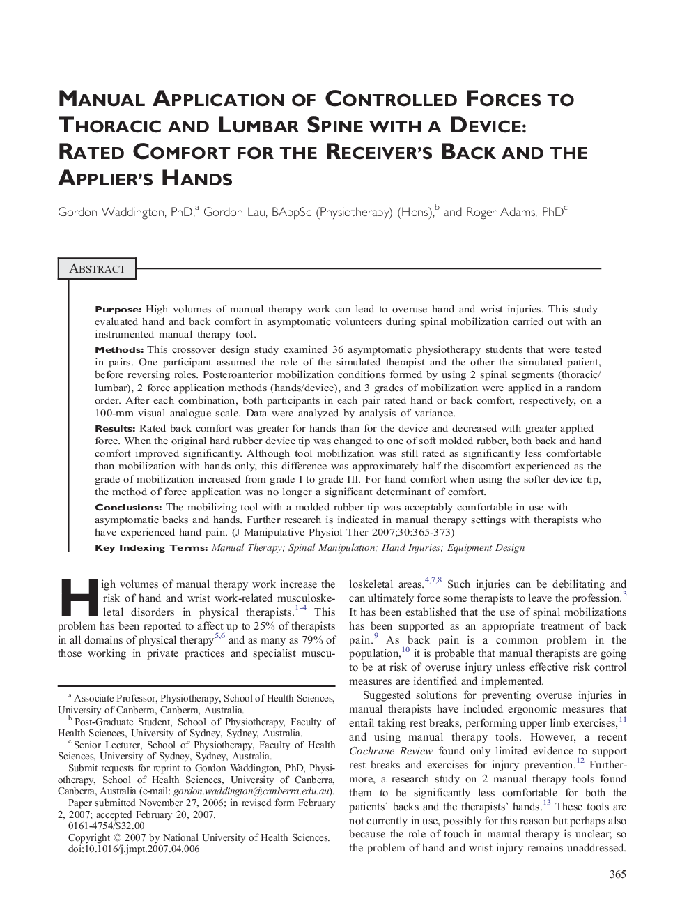 Manual Application of Controlled Forces to Thoracic and Lumbar Spine With a Device: Rated Comfort for the Receiver's Back and the Applier's Hands