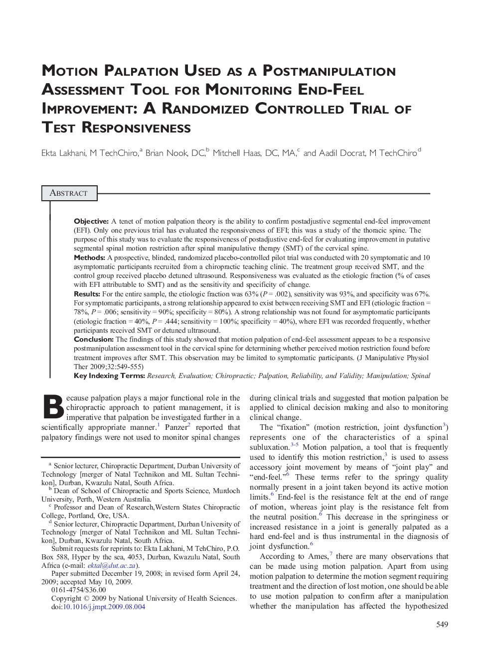 Motion Palpation Used as a Postmanipulation Assessment Tool for Monitoring End-Feel Improvement: A Randomized Controlled Trial of Test Responsiveness