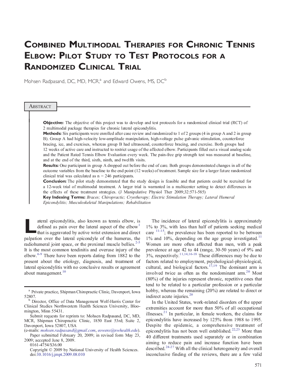 Combined Multimodal Therapies for Chronic Tennis Elbow: Pilot Study to Test Protocols for a Randomized Clinical Trial