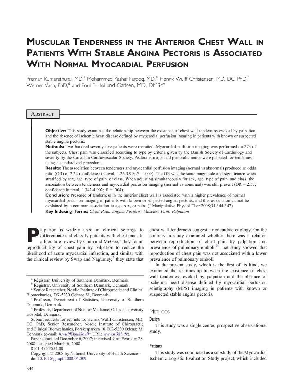 Muscular Tenderness in the Anterior Chest Wall in Patients With Stable Angina Pectoris is Associated With Normal Myocardial Perfusion