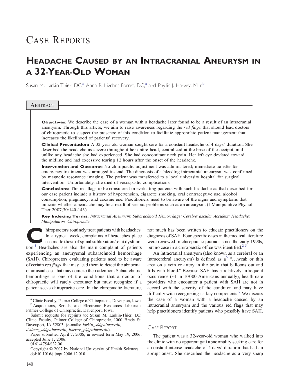 Headache Caused By an Intracranial Aneurysm in a 32-Year-Old Woman