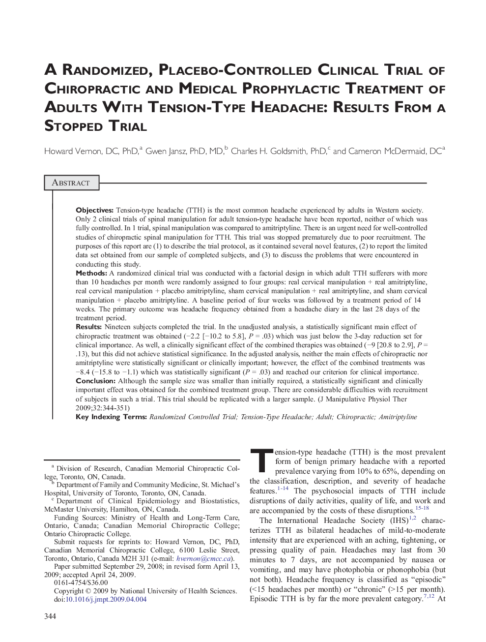 A Randomized, Placebo-Controlled Clinical Trial of Chiropractic and Medical Prophylactic Treatment of Adults With Tension-Type Headache: Results From a Stopped Trial 