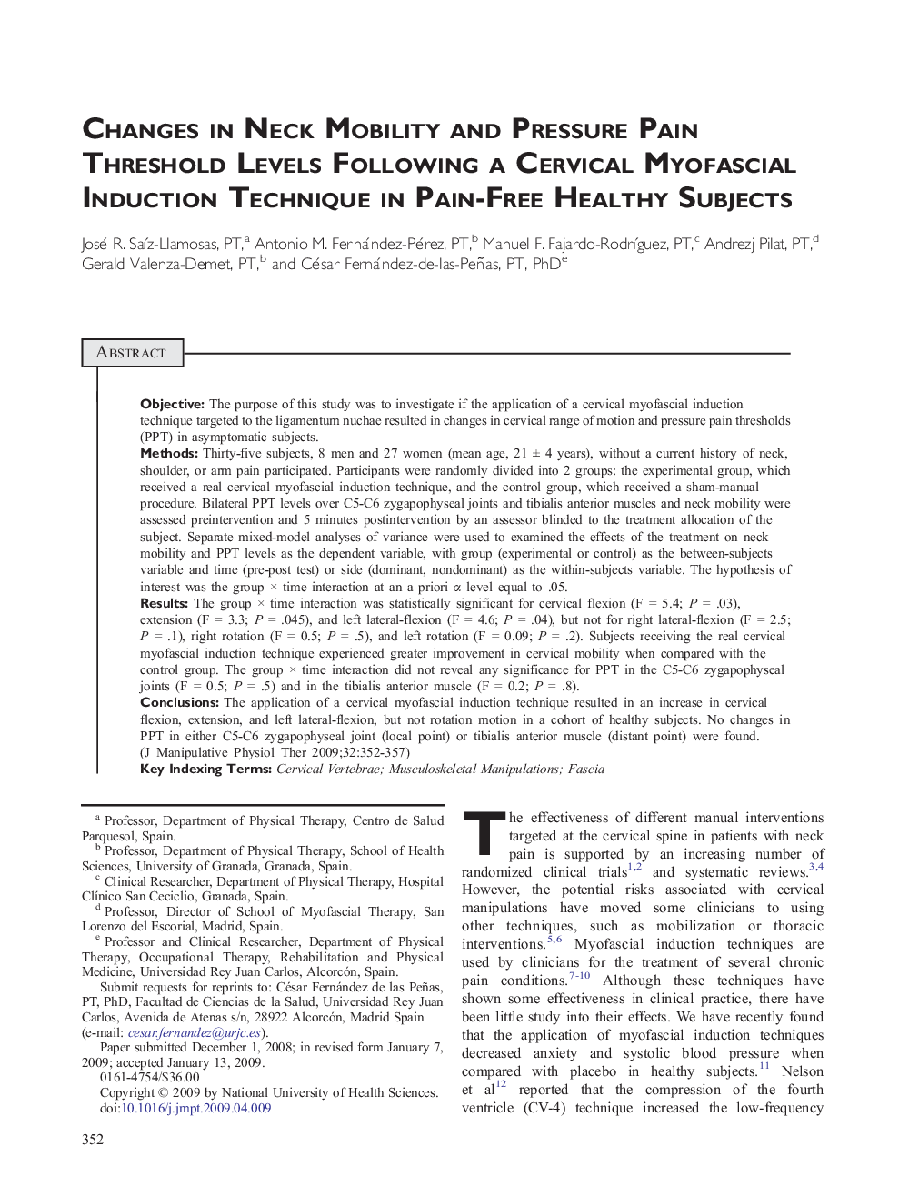 Changes in Neck Mobility and Pressure Pain Threshold Levels Following a Cervical Myofascial Induction Technique in Pain-Free Healthy Subjects