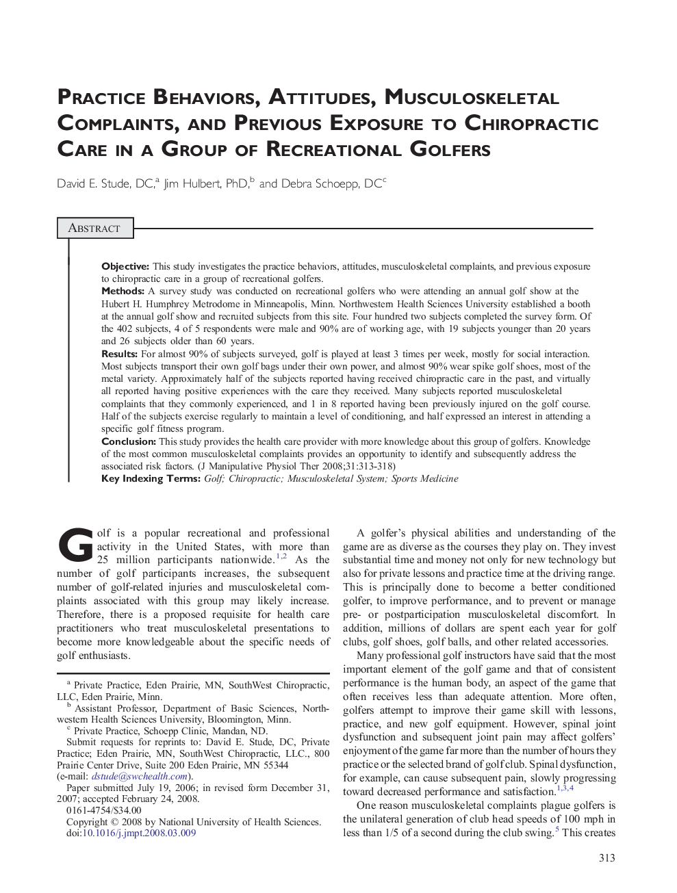 Practice Behaviors, Attitudes, Musculoskeletal Complaints, and Previous Exposure to Chiropractic Care in a Group of Recreational Golfers