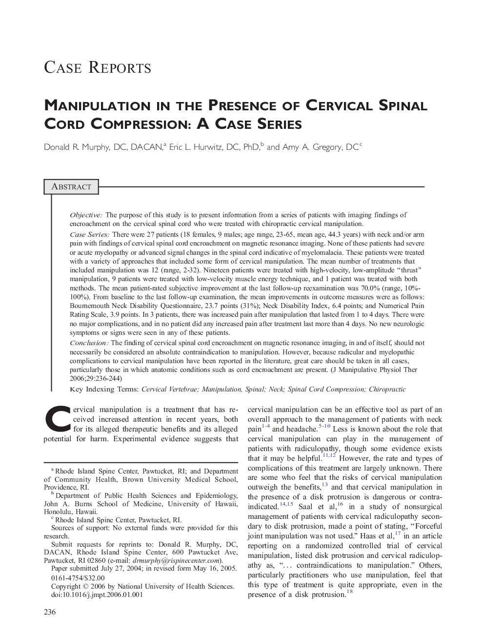 Manipulation in the Presence of Cervical Spinal Cord Compression: A Case Series 