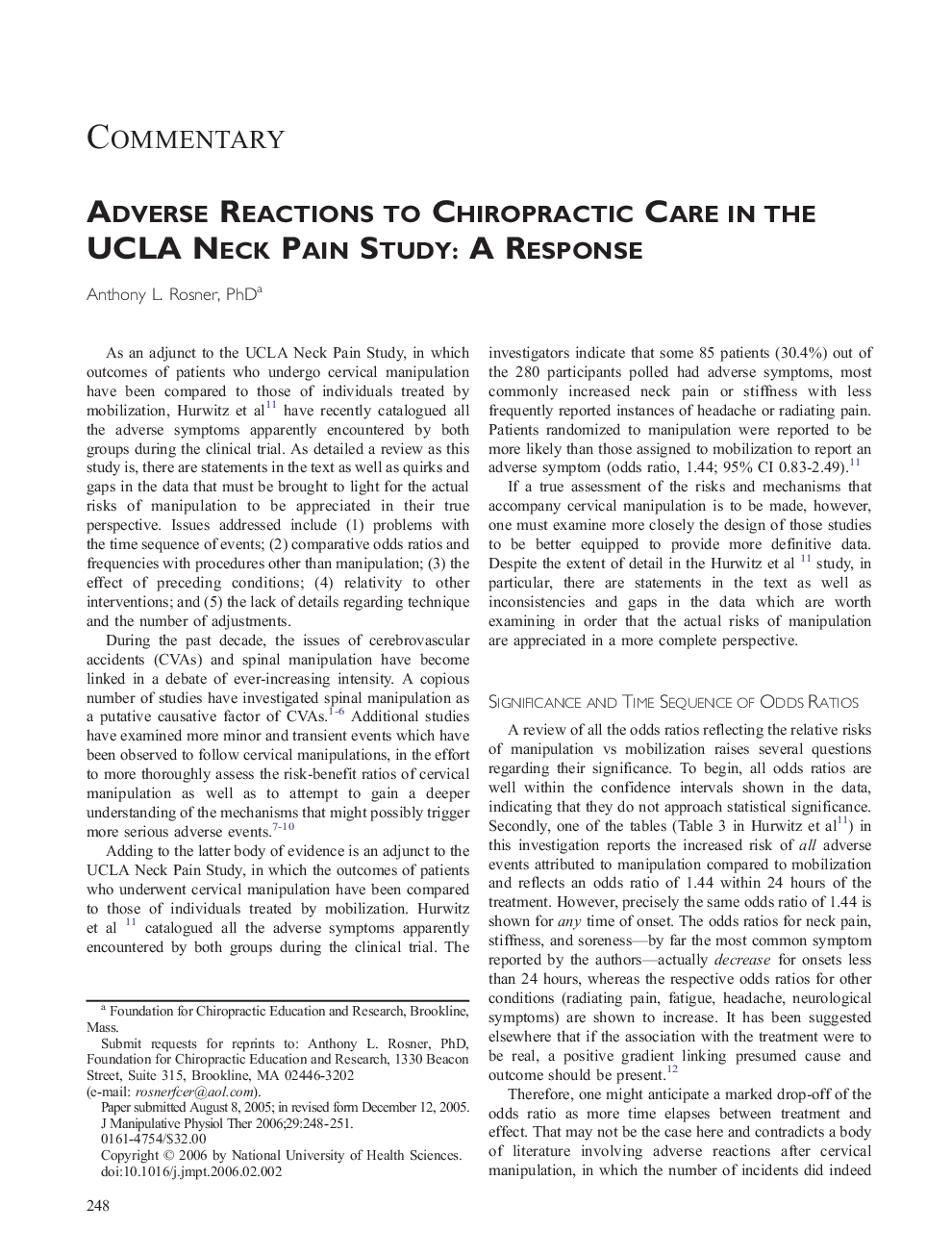 Adverse Reactions to Chiropractic Care in the UCLA Neck Pain Study: A Response