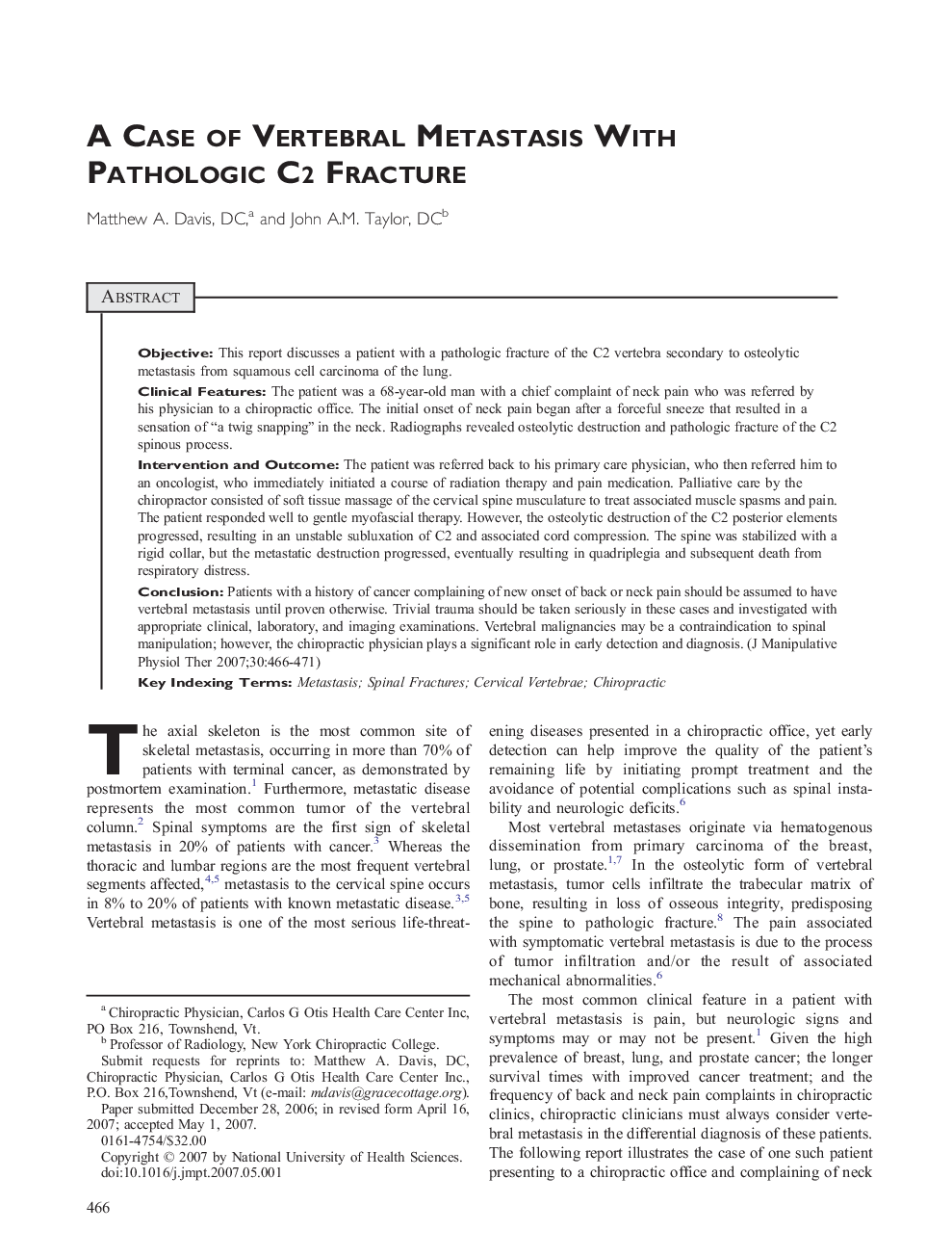 A Case of Vertebral Metastasis With Pathologic C2 Fracture