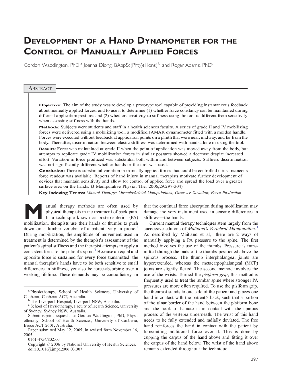 Development of a Hand Dynamometer for the Control of Manually Applied Forces