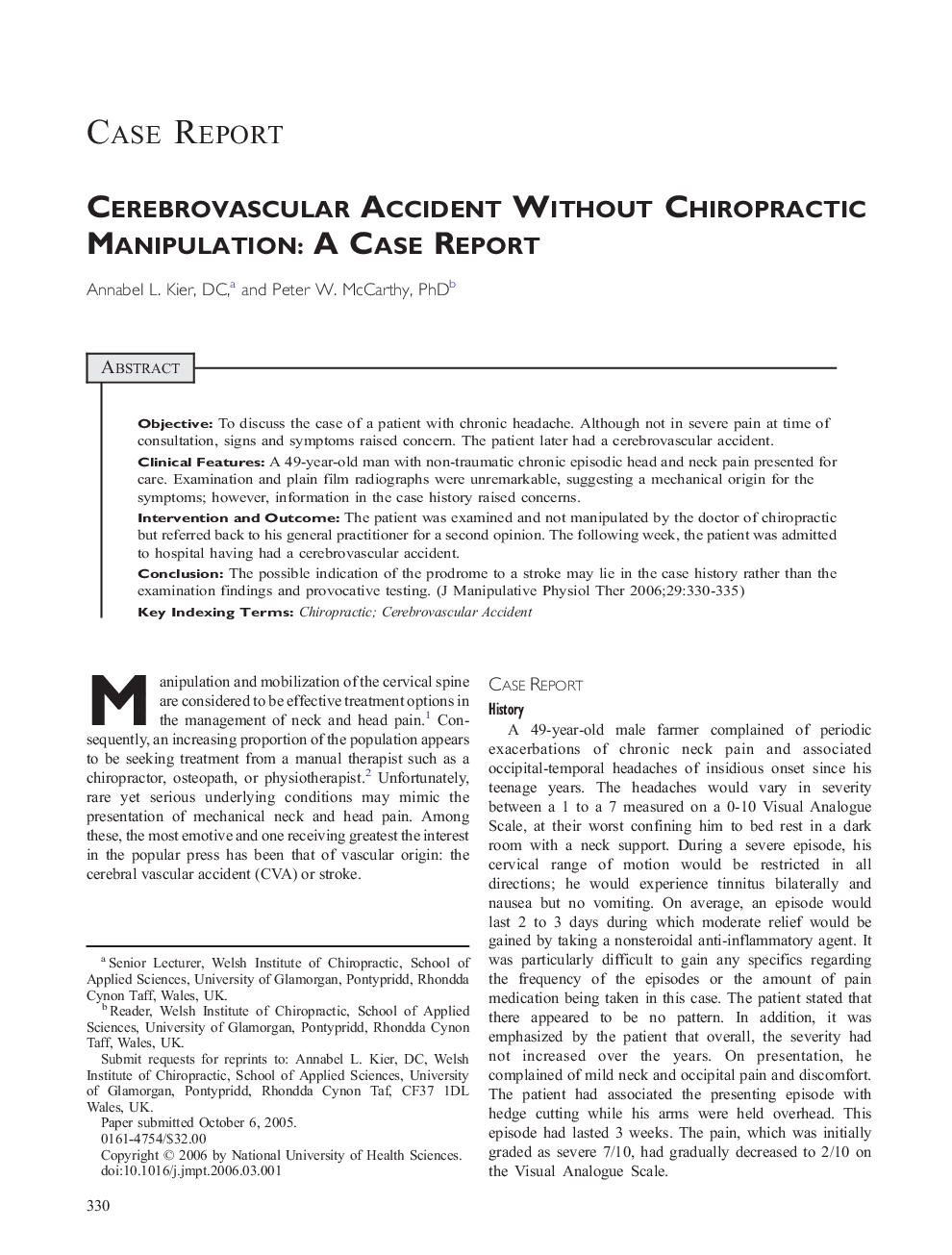 Cerebrovascular Accident Without Chiropractic Manipulation: A Case Report