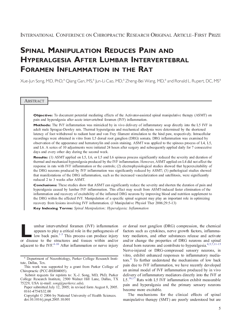 Spinal Manipulation Reduces Pain and Hyperalgesia After Lumbar Intervertebral Foramen Inflammation in the Rat 