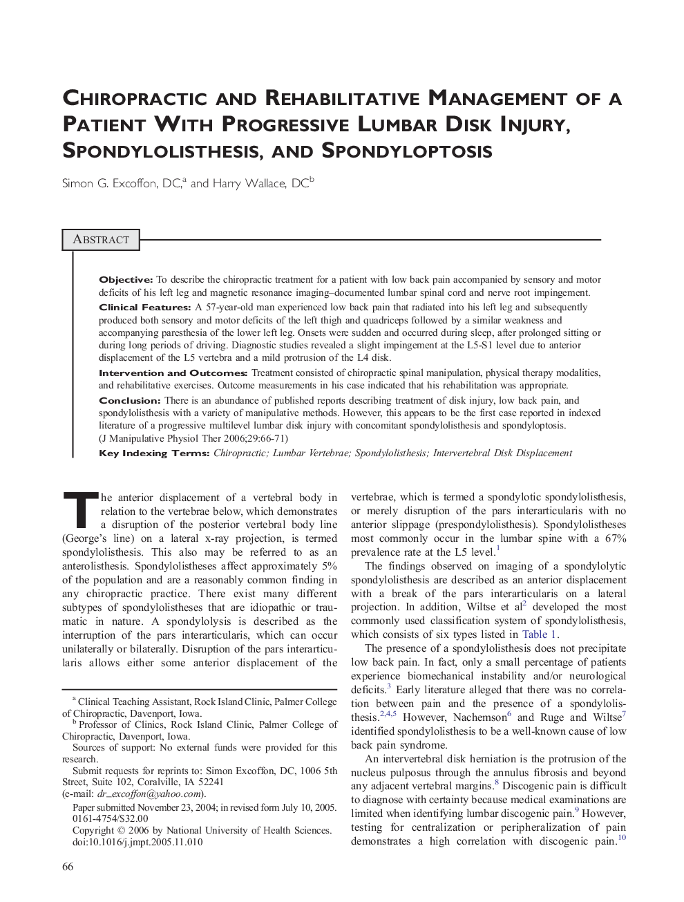 Chiropractic and Rehabilitative Management of a Patient With Progressive Lumbar Disk Injury, Spondylolisthesis, and Spondyloptosis 