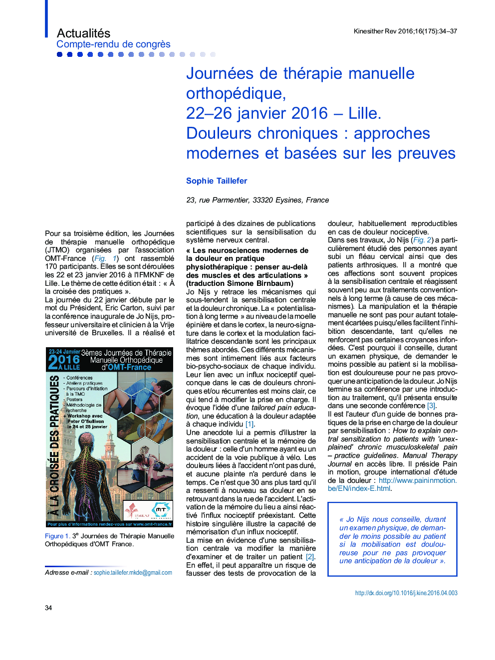 Journées de thérapie manuelle orthopédique, 22-26Â janvier 2016Â - Lille. Douleurs chroniquesÂ : approches modernes et basées sur les preuves