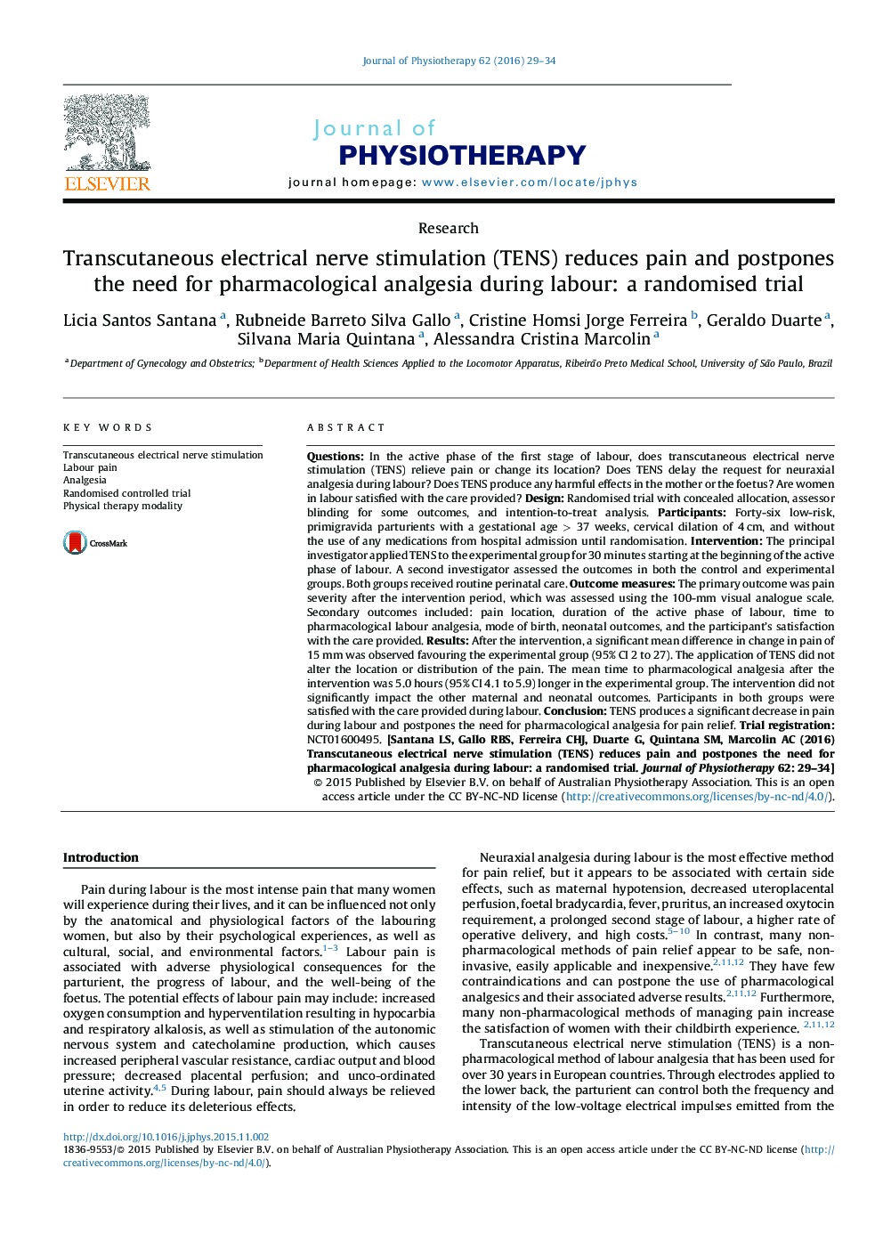 Transcutaneous electrical nerve stimulation (TENS) reduces pain and postpones the need for pharmacological analgesia during labour: a randomised trial