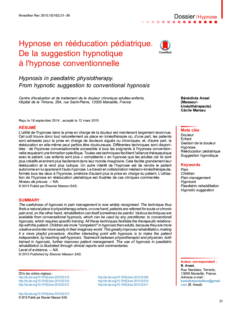 Hypnose en rééducation pédiatrique. De la suggestion hypnotique à l’hypnose conventionnelle