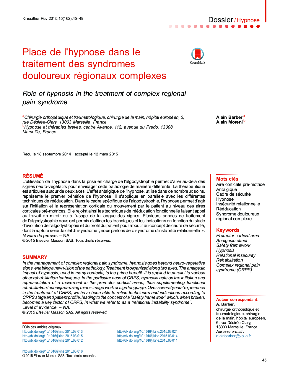 Place de l’hypnose dans le traitement des syndromes douloureux régionaux complexes