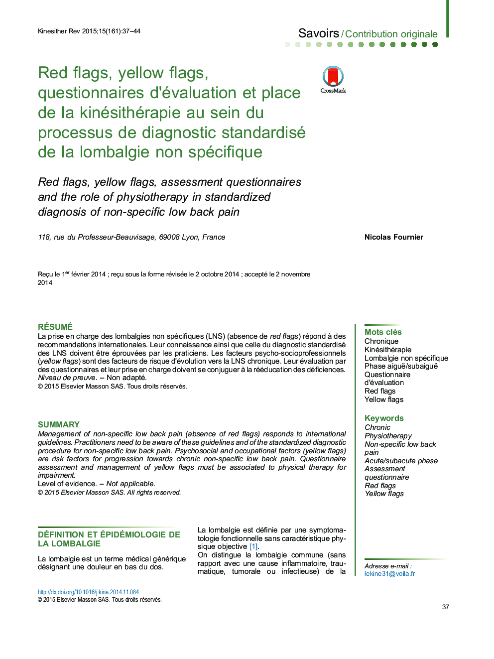 Red flags, yellow flags, questionnaires d’évaluation et place de la kinésithérapie au sein du processus de diagnostic standardisé de la lombalgie non spécifique