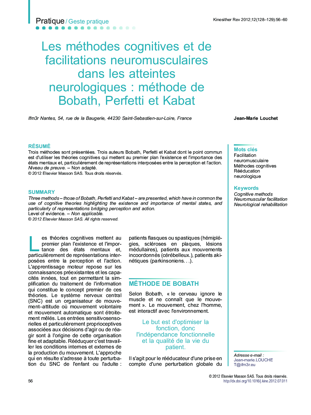 Les méthodes cognitives et de facilitations neuromusculaires dans les atteintes neurologiques : méthode de Bobath, Perfetti et Kabat