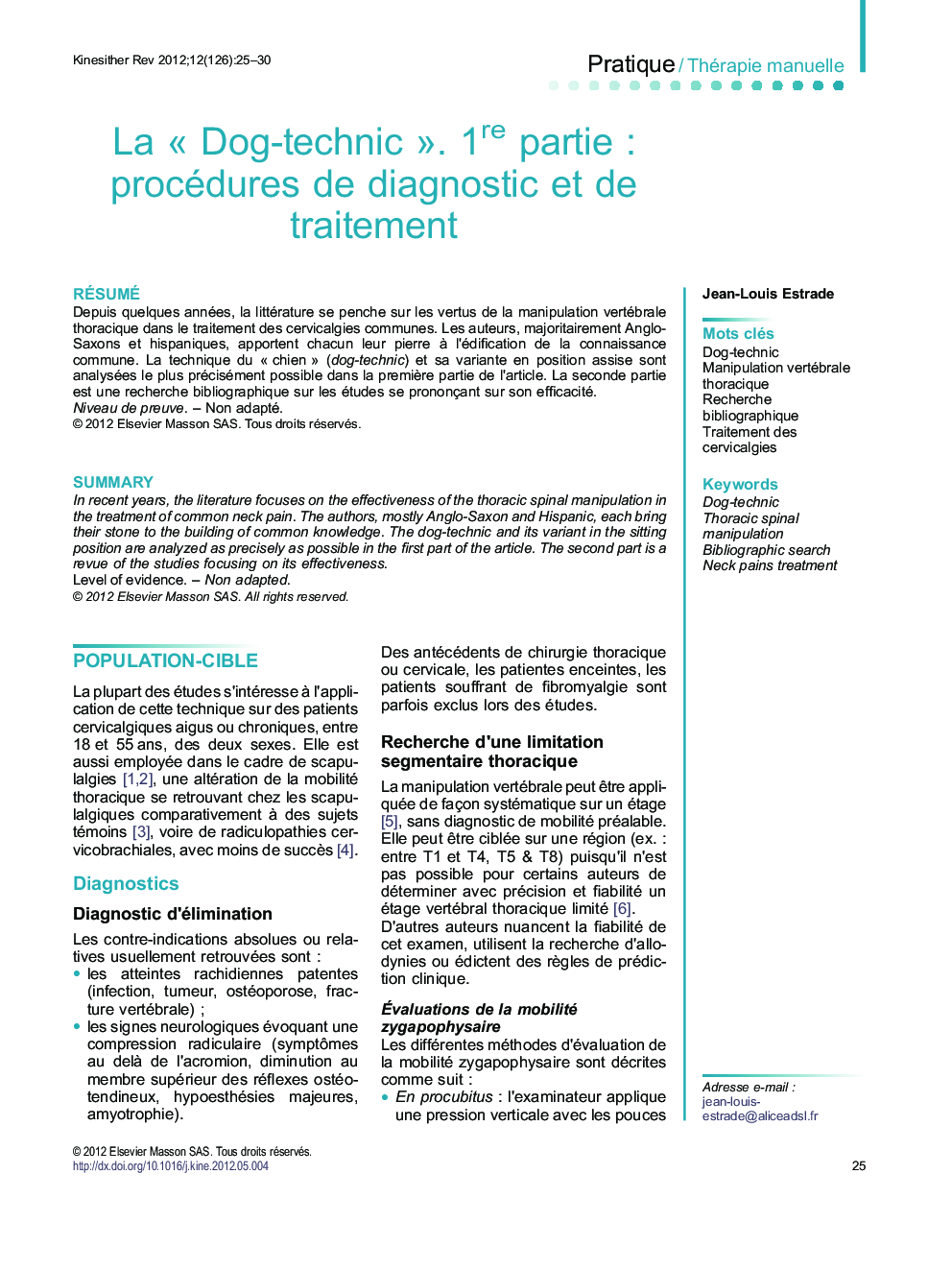 La « Dog-technic ». 1re partie : procédures de diagnostic et de traitement