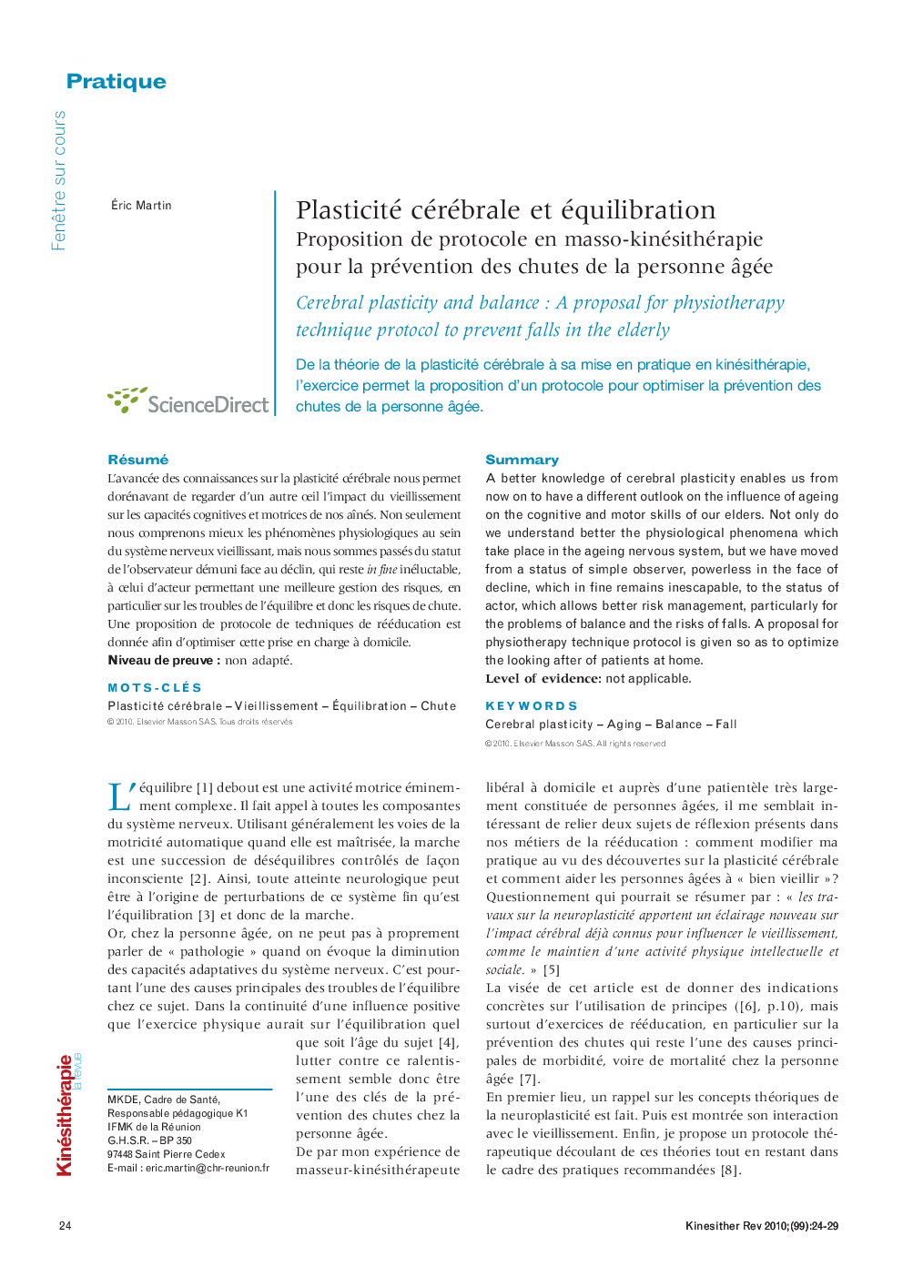 Plasticité cérébrale et équilibration: Proposition de protocole en masso-kinésithérapie pour la prévention des chutes de la personne âgée