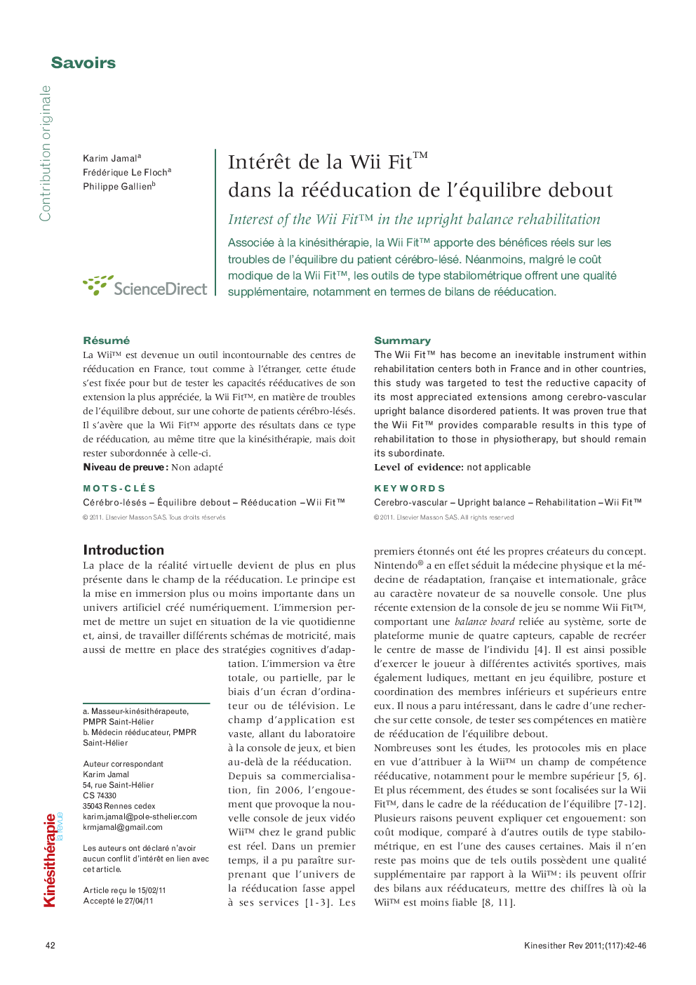  Intérêt de la Wii Fit™ dans la rééducation de l’équilibre debout : Interest of the Wii Fit™ in the upright balance rehabilitation