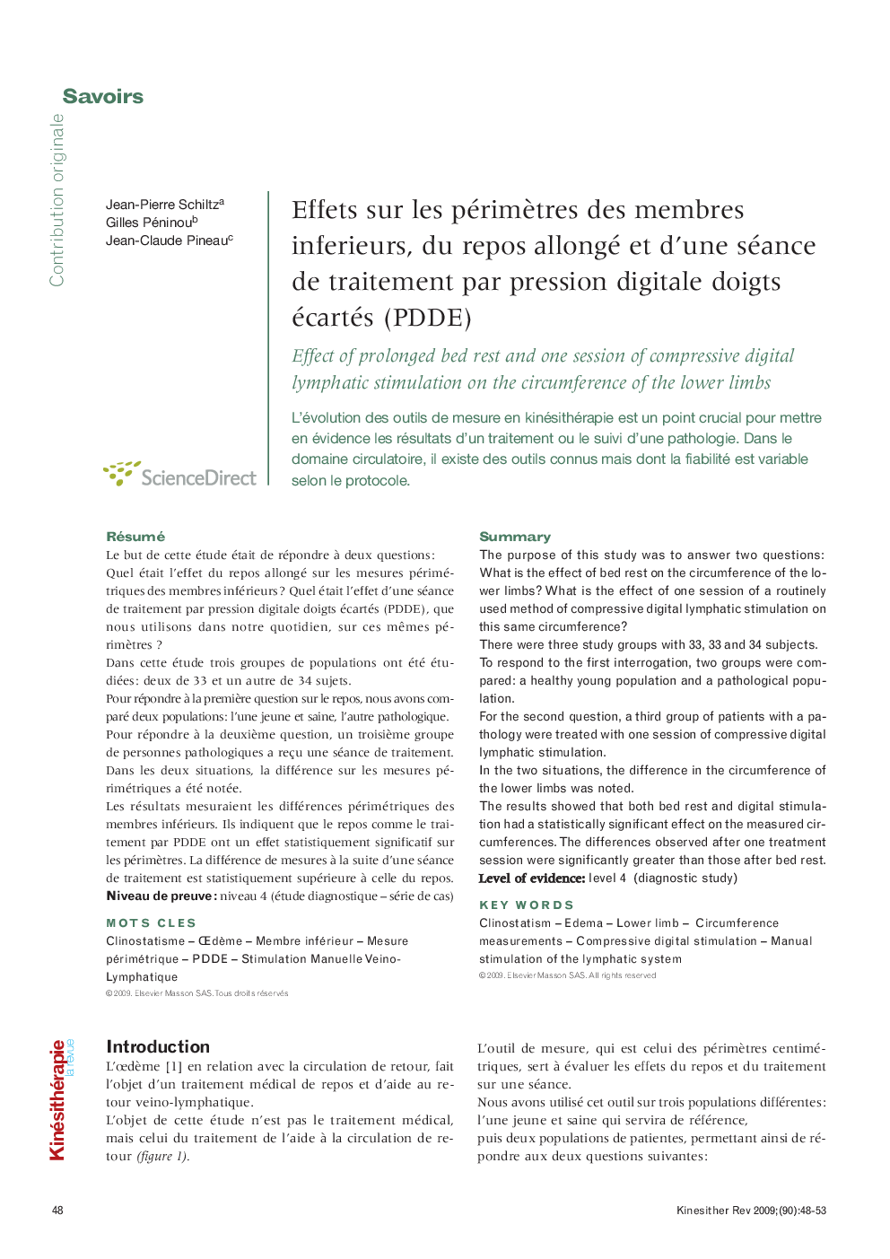  Effets sur les périmètres des membres inférieurs, du repos allongé et d’une séance de traitement par pression digitale doigts écartés (PDDE): Effect of prolonged bed rest and one session of compressive digital lymphatic stimulation on the circumference o