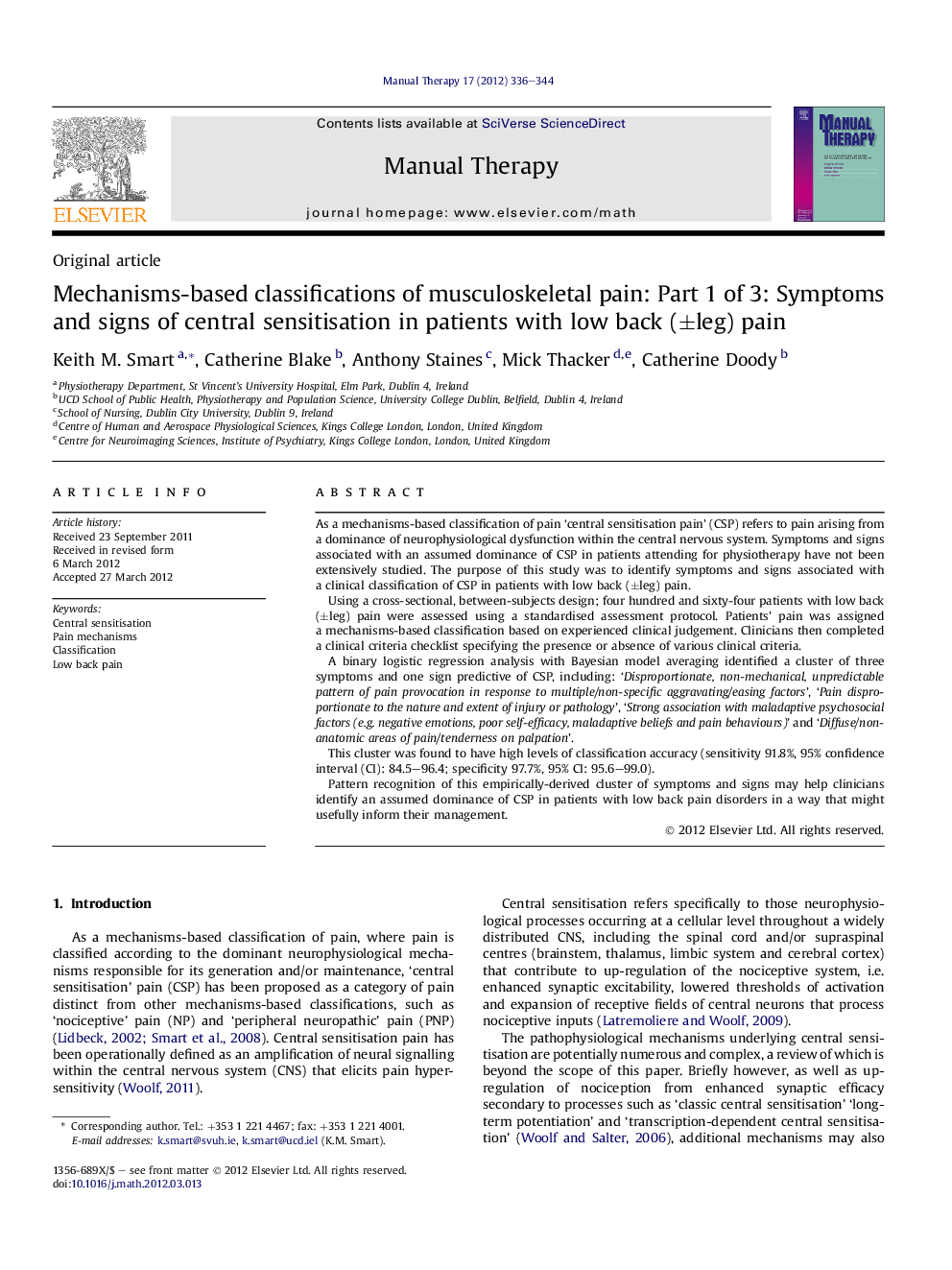 Mechanisms-based classifications of musculoskeletal pain: Part 1 of 3: Symptoms and signs of central sensitisation in patients with low back (±leg) pain