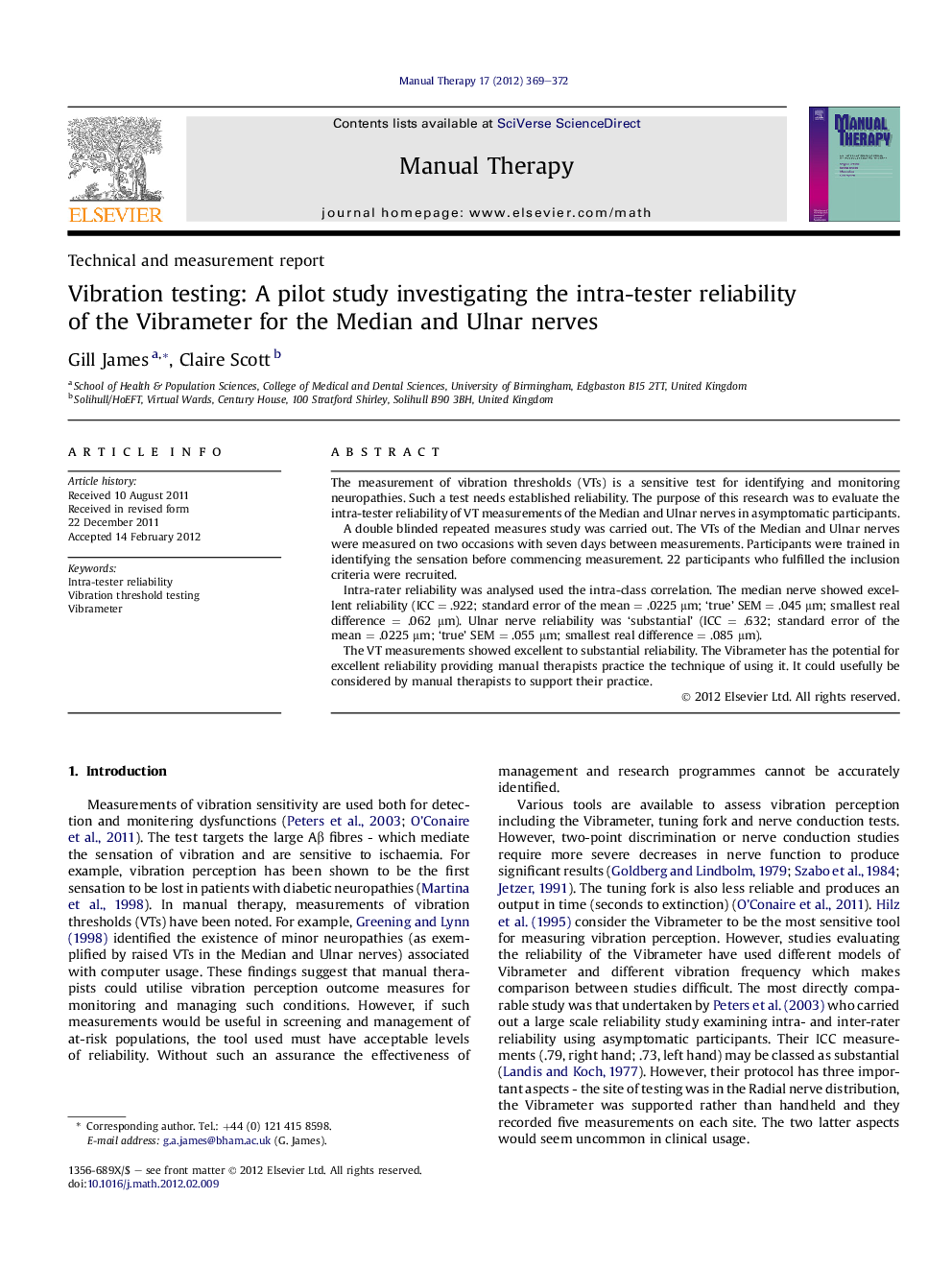 Vibration testing: A pilot study investigating the intra-tester reliability of the Vibrameter for the Median and Ulnar nerves