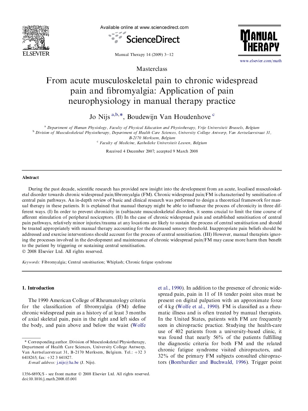 From acute musculoskeletal pain to chronic widespread pain and fibromyalgia: Application of pain neurophysiology in manual therapy practice