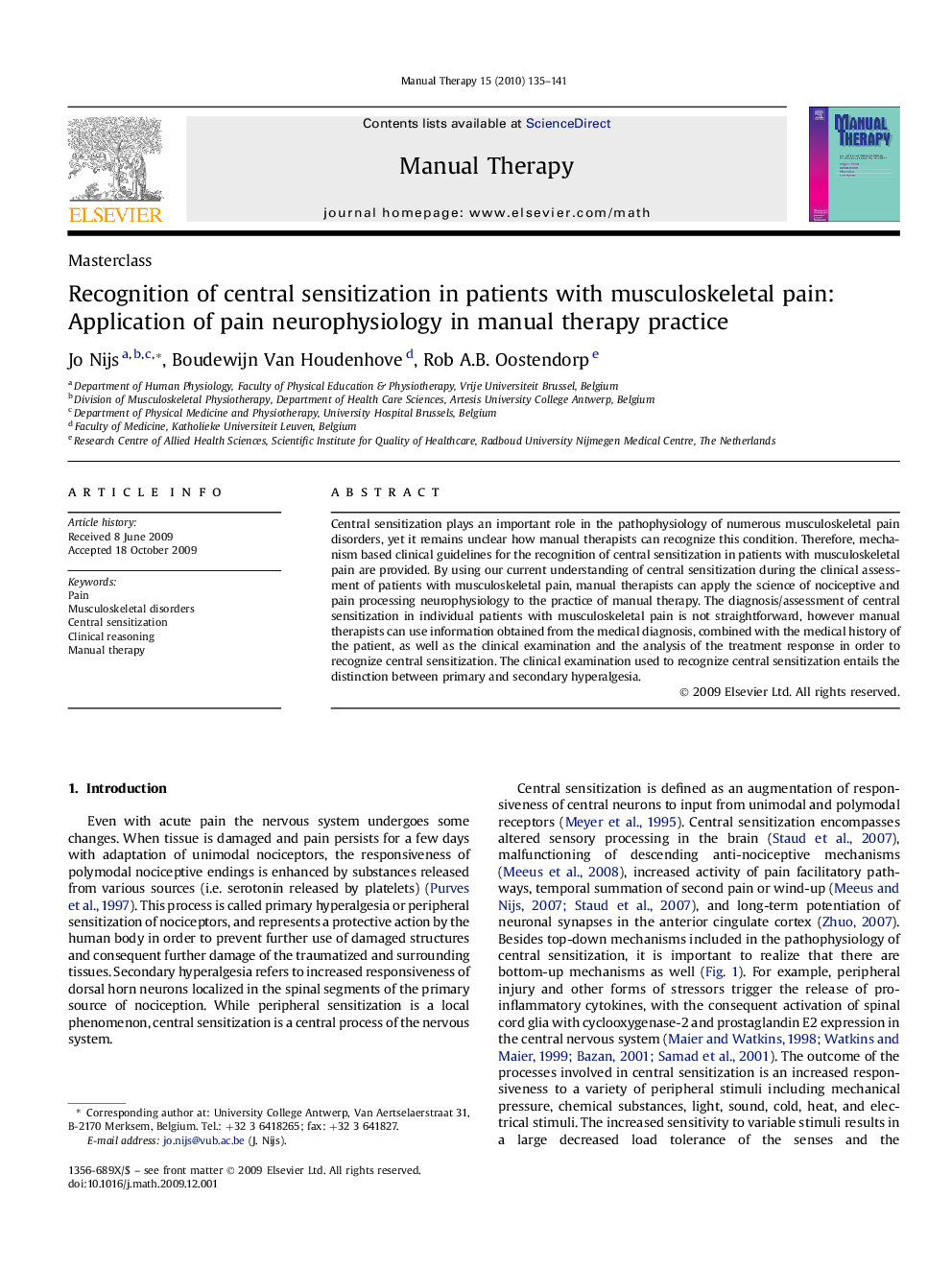 Recognition of central sensitization in patients with musculoskeletal pain: Application of pain neurophysiology in manual therapy practice