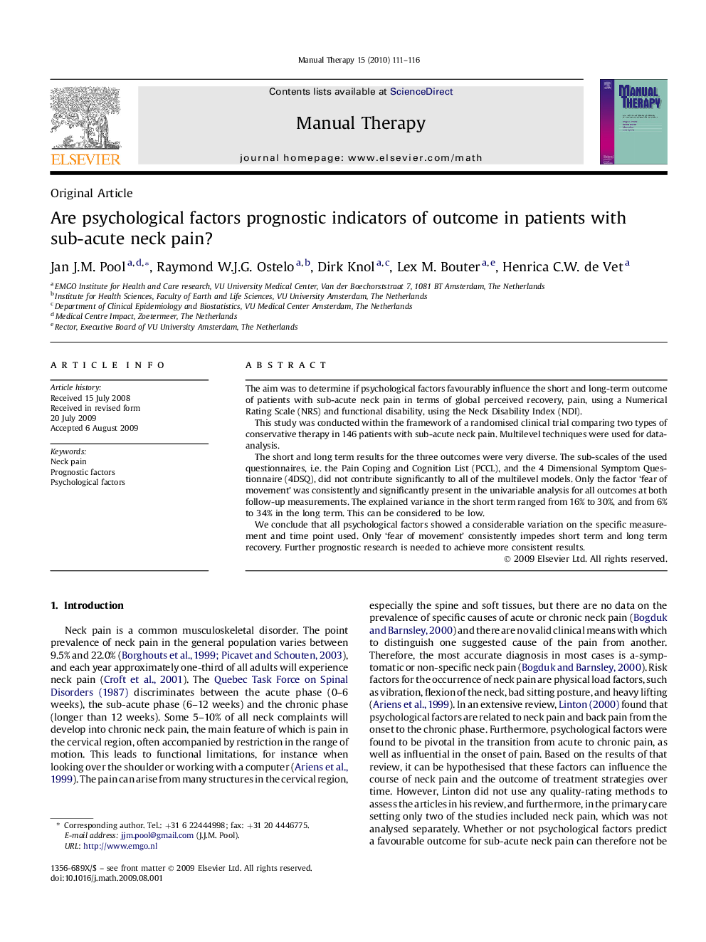 Are psychological factors prognostic indicators of outcome in patients with sub-acute neck pain?