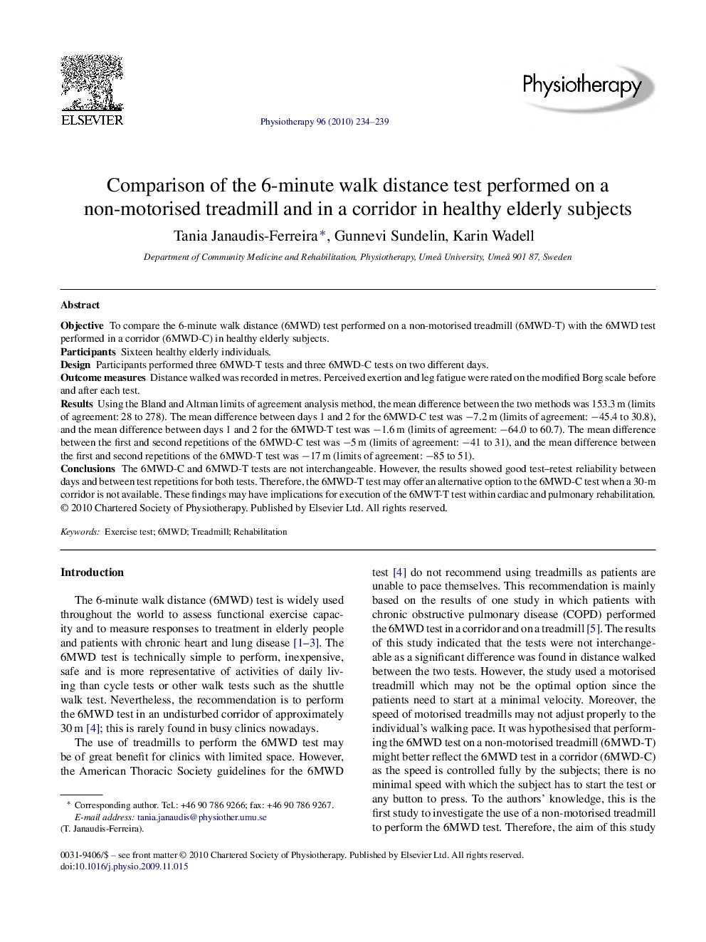 Comparison of the 6-minute walk distance test performed on a non-motorised treadmill and in a corridor in healthy elderly subjects