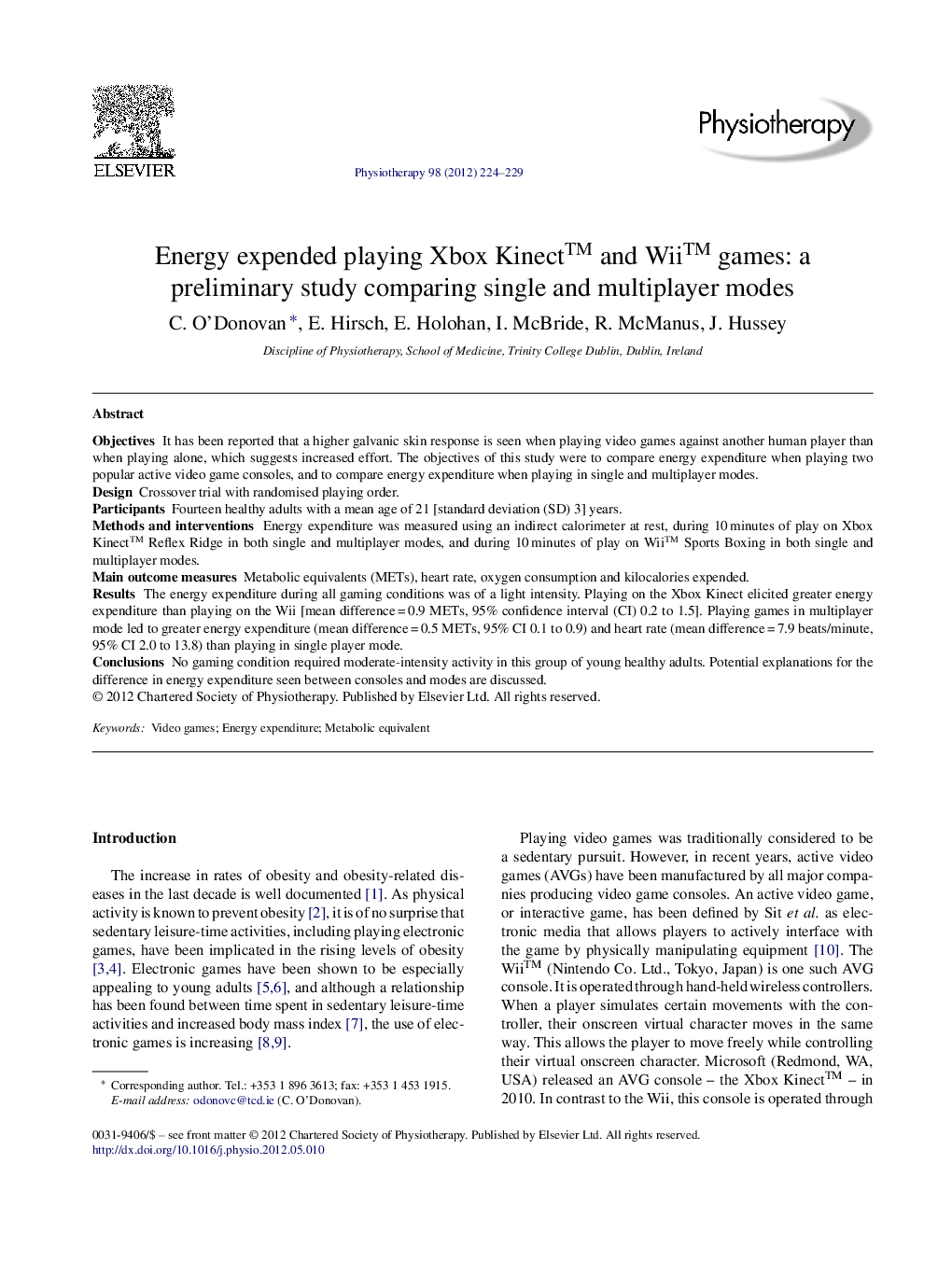 Energy expended playing Xbox Kinect™ and Wii™ games: a preliminary study comparing single and multiplayer modes