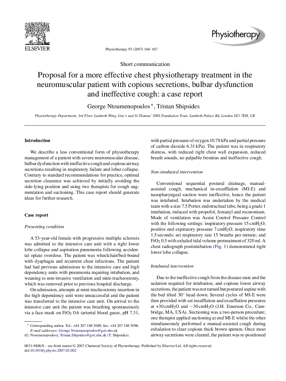 Proposal for a more effective chest physiotherapy treatment in the neuromuscular patient with copious secretions, bulbar dysfunction and ineffective cough: a case report