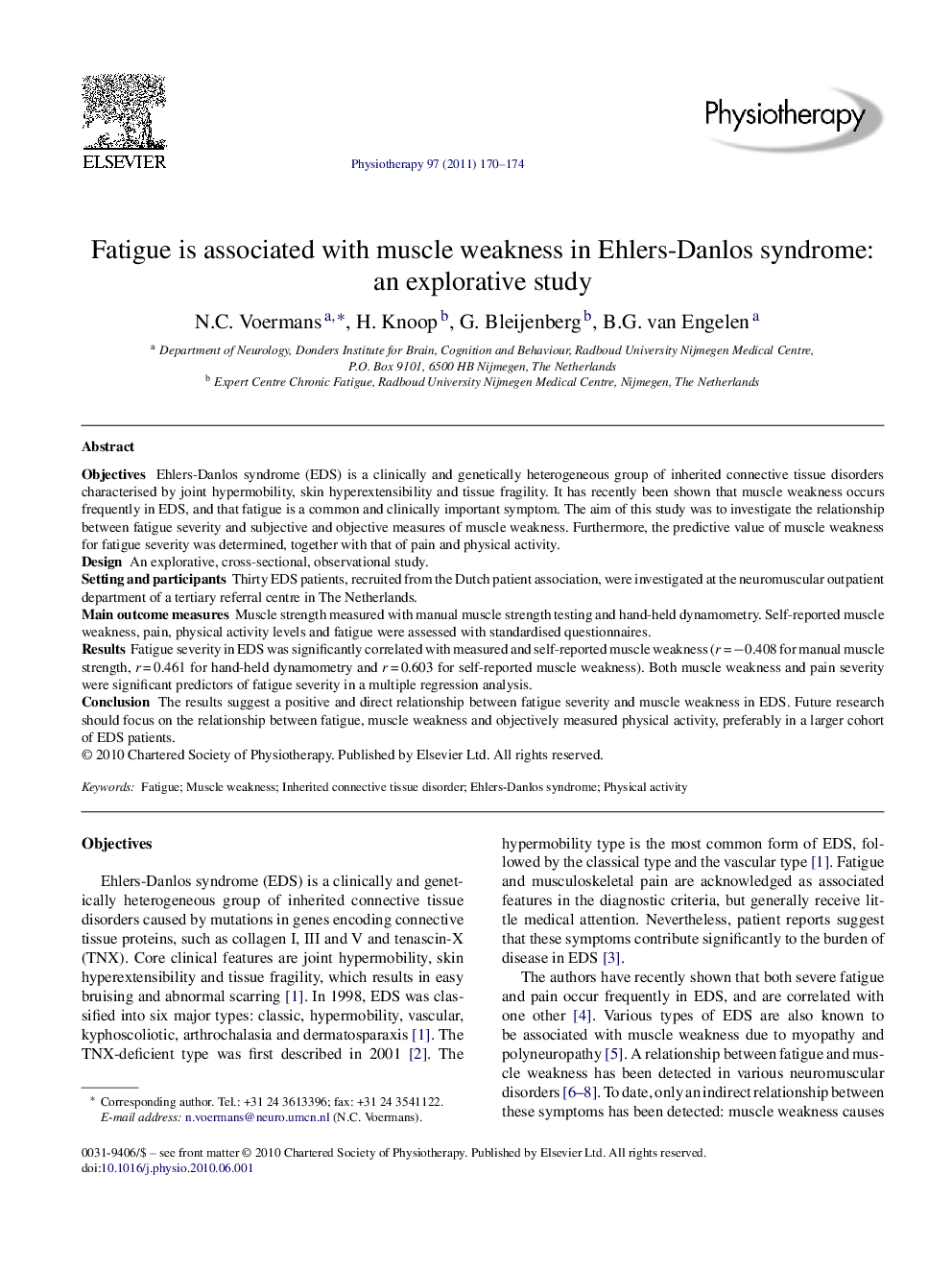 Fatigue is associated with muscle weakness in Ehlers-Danlos syndrome: an explorative study