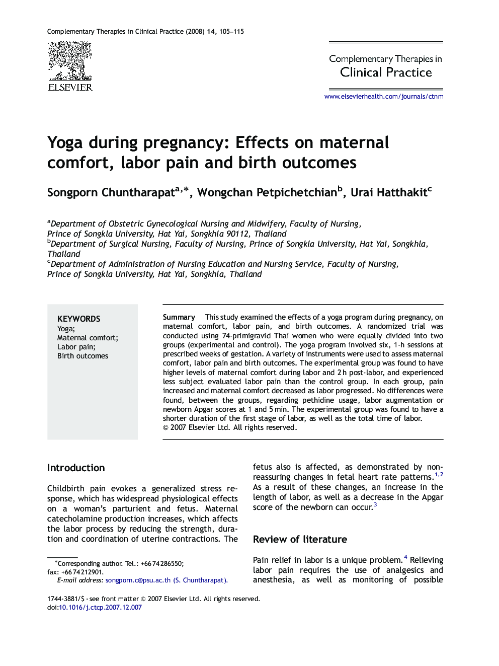 Yoga during pregnancy: Effects on maternal comfort, labor pain and birth outcomes